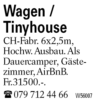 Wagen /                   Tinyhouse