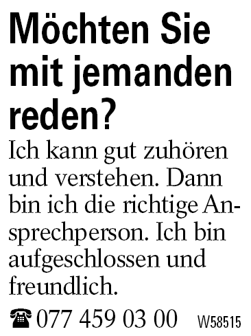 Möchten Sie mit jemanden reden?