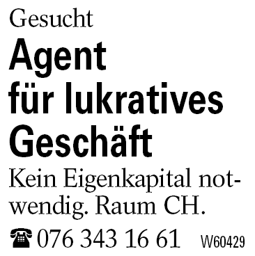 Agent                für lukratives       Geschäft