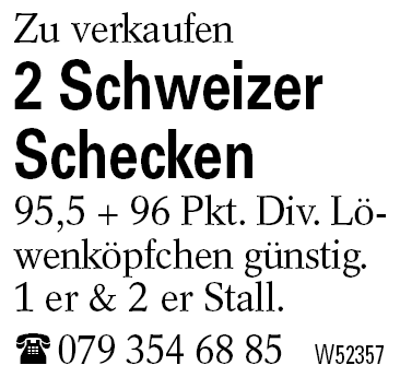 2 Schweizer Schecken